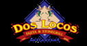 Dos Locos